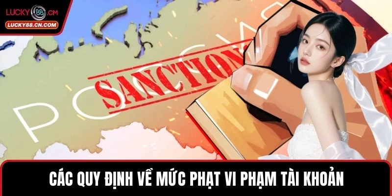 Điều Khoản Và Điều Kiện 3 Các quy định về mức phạt vi phạm tài khoản