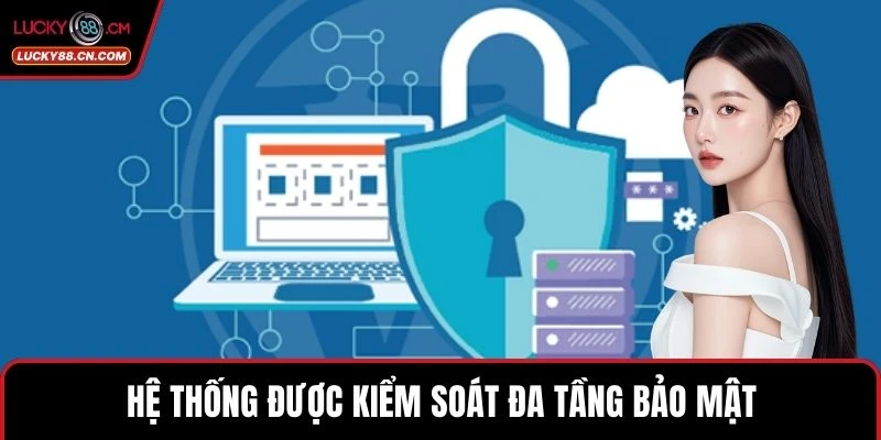 LUCKY88 Vs Fb88 - Góc Nhìn So Sánh Toàn Diện Cho Hội Viên 5 Hệ thống được kiểm soát đa tầng bảo mật
