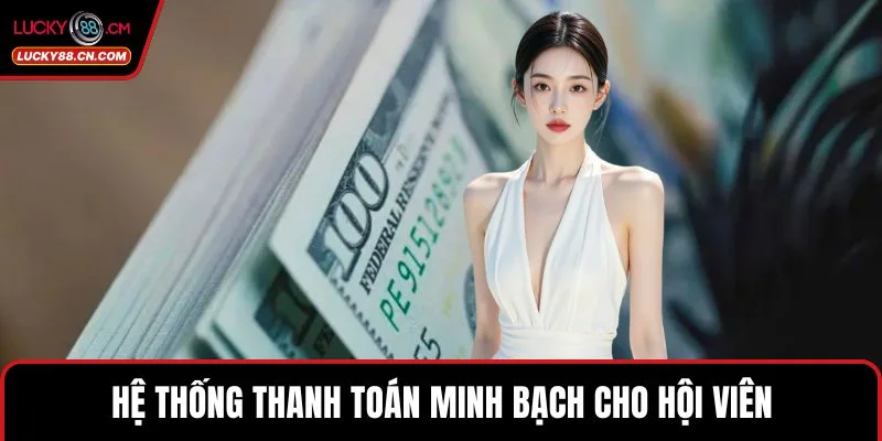 Hệ thống thanh toán minh bạch cho hội viên