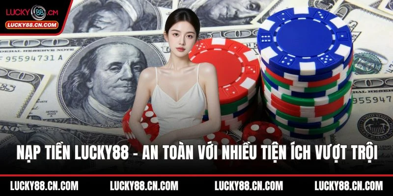 Nạp tiền LUCKY88