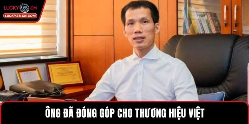 CEO Daniel Ngô 4 Ông đã đóng góp cho thương hiệu Việt