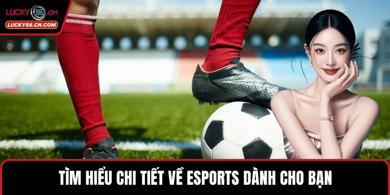 Trải nghiệm bóng đá hấp dẫn nhất cho bạn  